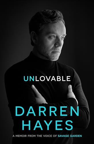 Unlovable: A Memoir from the Voice of Savage Garden von Penguin Random House Australia