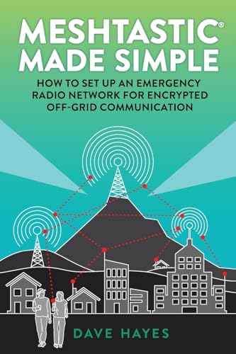 Meshtastic Made Simple von DHayes Media
