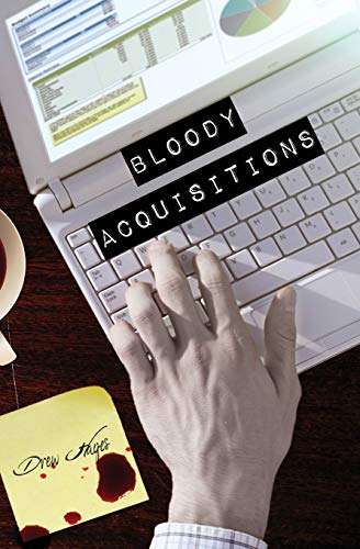 Bloody Acquisitions