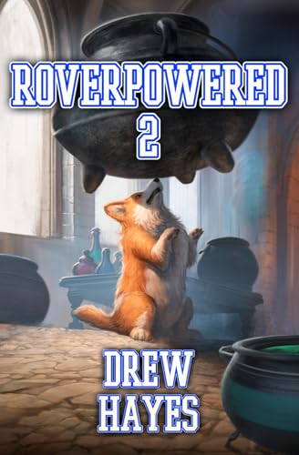 Roverpowered 2: Tales of an Aspiring Alchemist von Independently published