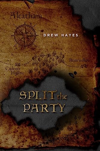 Split the Party (Spells, Swords, Stealth, Band 2)