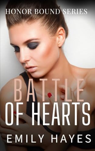 Battle of Hearts: A Lesbian/Sapphic Military Romance (Honor Bound, Band 4) von Independently published