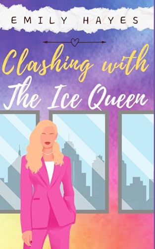 Clashing with the Ice Queen: A Lesbian/Sapphic Ice Queen Romance (The Ice Queen Series, Band 2) von Independently published