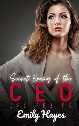 Secret Enemy of the CEO: A Lesbian/Sapphic CEO Romance (CEO Series, Band 7) von Independently published