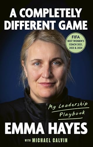 A Completely Different Game: My Leadership Playbook von Piatkus