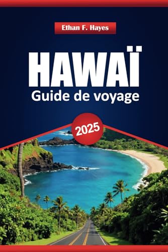 Hawaï Guide De Voyage 2025: Explorer les plages, la culture, les principales destinations et des conseils pratiques à travers les îles Hawaï Guide De Voyage 2025: Explorer les plages, la culture, les principales destinations et des conseils pratiques à travers les îles von Independently published