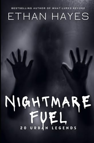 Nightmare Fuel: 20 Urban Legends von Independently published