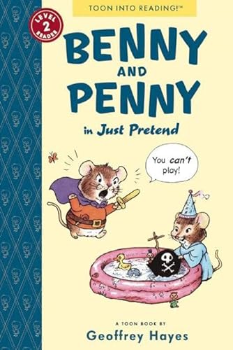 Benny and Penny in Just Pretend: Toon Books Level 2 von TOON Books