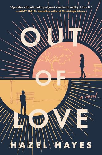 Out of Love: A Novel