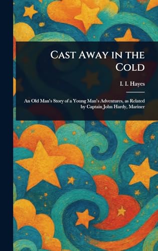 Cast Away in the Cold von Anson Street Press