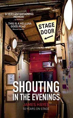 Shouting in the Evenings: 50 Years on the Stage von Matador