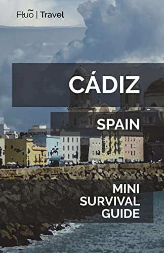 Cádiz Mini Survival Guide von Createspace Independent Publishing Platform