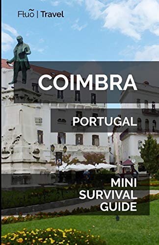 Coimbra Mini Survival Guide von Independently Published
