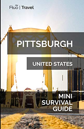 Pittsburgh Mini Survival Guide von Independently Published