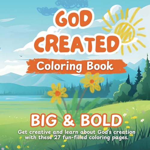 God Created Coloring Book for Kids: Big & Bold Coloring Pages about God's Creation (nature & animals) for Preschool Children Ages 3-5 von Independently published