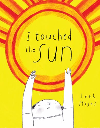 I Touched the Sun von Enchanted Lion Books