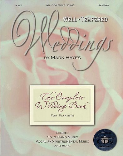 Well-Tempered Weddings: The Complete Wedding Book for Pianists with CD (Audio): Boxed Set + CD
