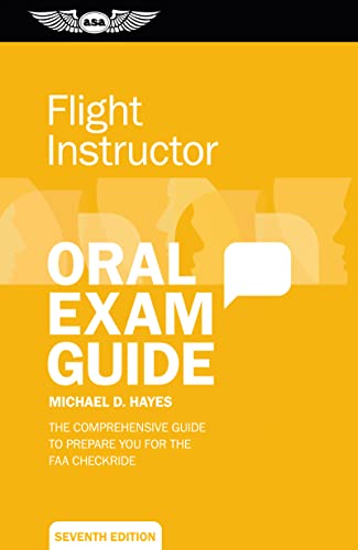 Flight Instructor Oral Exam Guide: The Comprehensive Guide to Prepare You for the FAA Checkride von Aviation Supplies & Academics