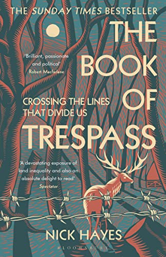 The Book of Trespass: Crossing the Lines that Divide Us von Bloomsbury