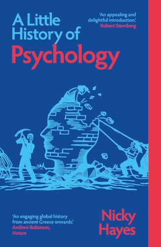 A Little History of Psychology (Little Histories) von Yale University Press