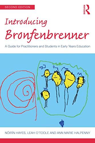 Introducing Bronfenbrenner: A Guide for Practitioners and Students in Early Years Education (Introducing Early Years Thinkers) von Routledge