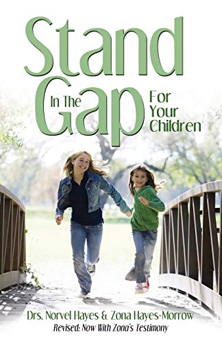 Stand in the Gap for Your Children von Harrison House