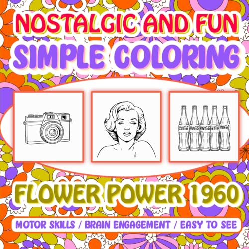 Nostalgic and Fun Simple Coloring Book For Adults: Flower Power: Large Print, Minimalist Design (Nostalgic Coloring Books - Simple Art, Bold and Easy) von Independently published