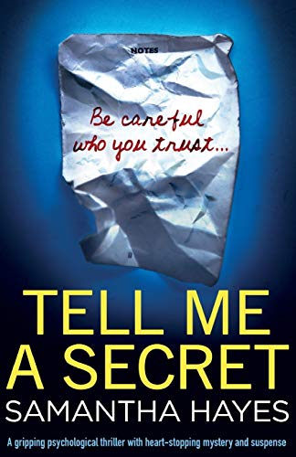 Tell Me A Secret: A gripping psychological thriller with heart-stopping mystery and suspense von Bookouture