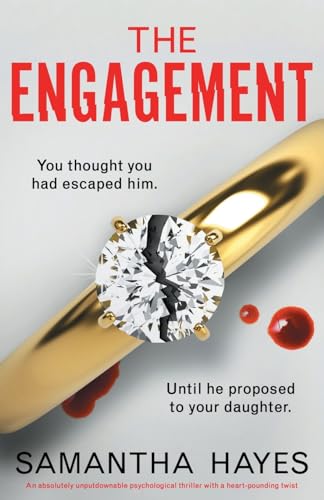 The Engagement: An absolutely unputdownable psychological thriller with a heart-pounding twist von Bookouture