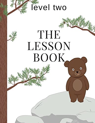 The Lesson Book: Level Two (The Lesson Books, Band 2) von CREATESPACE