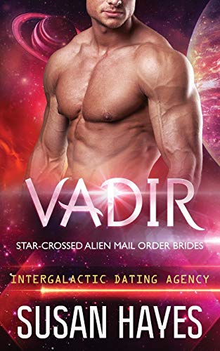 Vadir: Star-Crossed Alien Mail Order Brides (Intergalactic Dating Agency) von Simon & Schuster