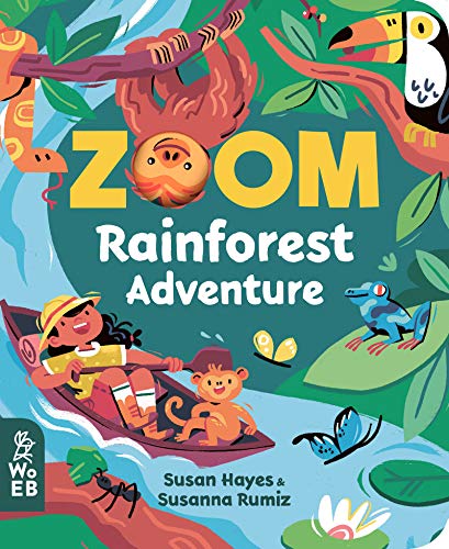 Zoom: Rainforest Adventure von What on Earth Books