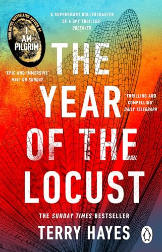 The Year of the Locust: The Sunday Times bestselling novel from the author of I AM PILGRIM