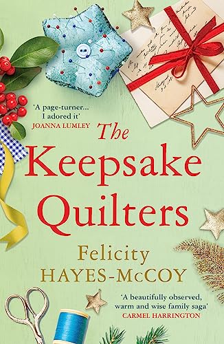 The Keepsake Quilters: A heart-warming story of mothers and daughters The Keepsake Quilters: A heart-warming story of mothers and daughters