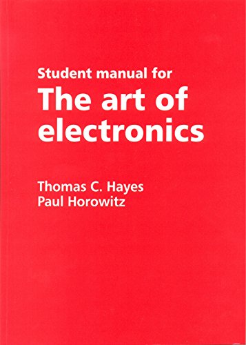 The Art of Electronics: Student Manual