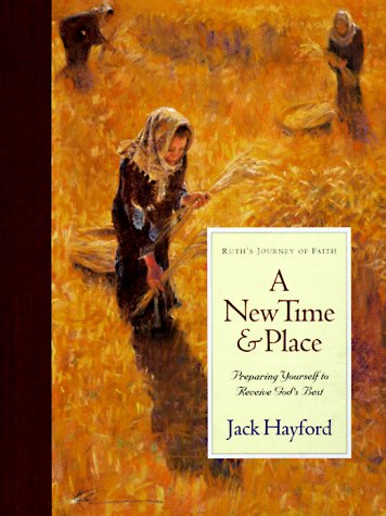 A New Time & Place: Preparing Yourself to Receive God's Best