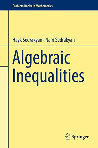 Algebraic Inequalities (Problem Books in Mathematics) von Springer