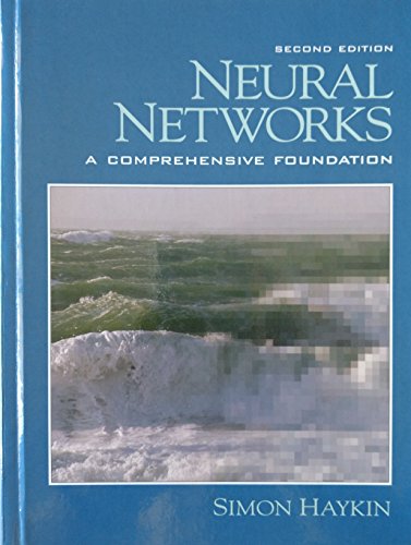 Neural Networks: A Comprehensive Foundation: A Comprehensive Foundation: United States Edition