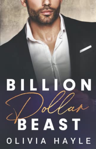 Billion Dollar Beast (Seattle Billionaires, Band 2) Billion Dollar Beast (Seattle Billionaires, Band 2)