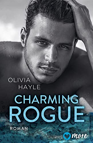 Charming Rogue: Deutsche Ausgabe (The Paradise Brothers, Band 1) von more