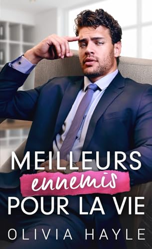 Meilleurs ennemis pour la vie (Connovan Chroniques, Band 1) von Independently published