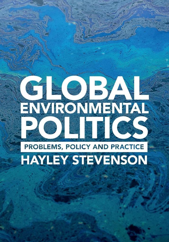 Global Environmental Politics von Cambridge University Press