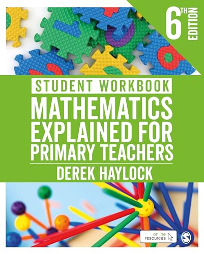 Student Workbook Mathematics Explained for Primary Teachers von Sage Publications