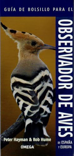 Guía de bolsillo para el observador de aves de España y Europa (Guías del naturalista. Aves) von Ediciones Omega, S.A.