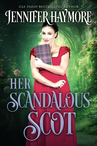 Her Scandalous Scot: A Regency Historical Romance Novel (The Highland Knights, Band 2)