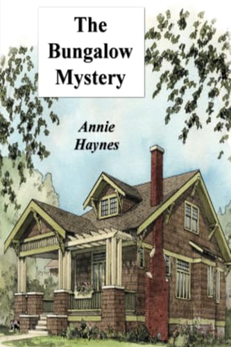 The Bungalow Mystery von Restored Editions