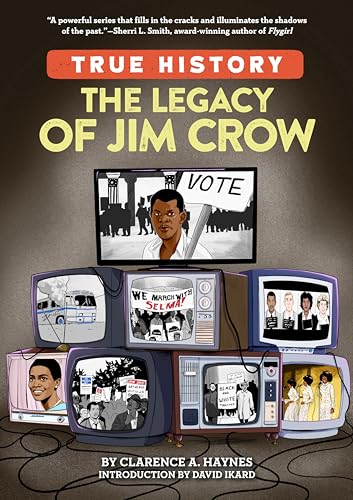 The Legacy of Jim Crow (True History) von Penguin Workshop