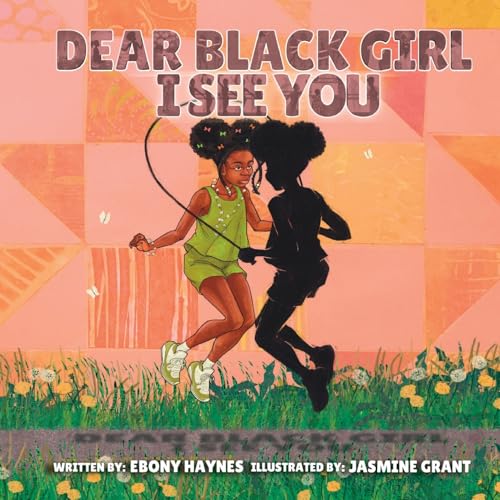 Dear Black Girl: I See You von Orange Hat Publishing