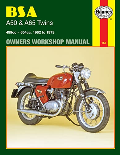 BSA A50 & A65 Twins Owners Workshop Manual: 499cc ~ 654cc. 1962 to 1973 (Haynes Manuals)