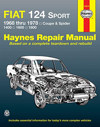 Fiat 124 Sport 1968 thru 1978: Coupe & Spider: 1400: 1600: 1800 (Haynes Manuals)